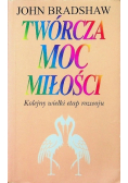 Twórcza moc miłości