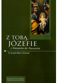 Z tobą Józefie Z Nazaretu do Nazaretu