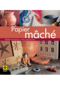 Papier mache sztuka tworzenia z masy papierowej