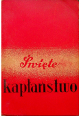Święte kapłaństwo, 1939r.
