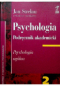 Psychologia Podręcznik akademicki Tom 2