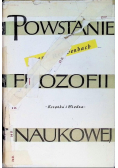 Powstanie Filozofii Naukowej