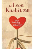 Kogo kochają kobiety