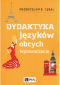 Dydaktyka języków obcych Wprowadzenie