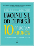 Uwolnij się od depresji Program 10 kroków