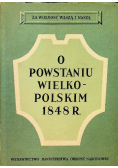 O Powstaniu Wielkopolskim 1848 r