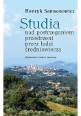 Studia nad postrzeganiem przestrzeni przez ludzi średniowiecza