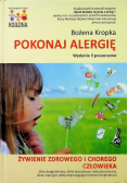 Pokonaj alergię Żywienie zdrowego i chorego człowieka