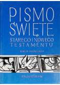 Pismo Święte Starego i Nowego Testamentu Biblia Tysiąclecia