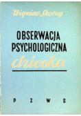 Obserwacja psychologiczna dziecka