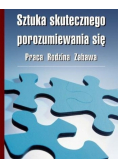 Sztuka skutecznego porozumiewania się