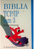 Biblia TCP / IP Tom 3 Uzupełnienie