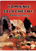 Kamienie szlachetne zdobią i leczą