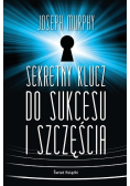 Sekretny klucz do sukcesu i szczęścia