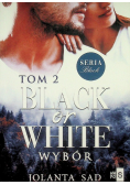 Black or White Wybór