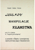 Legendy Manipulacje kłamstwa