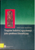 Tragizm ludzkiej egzystencji jako problem filozoficzny