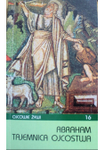 Ojcowie żywi Tom16 Abraham tajemnica ojcostwa