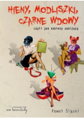 Hieny modliszki czarne wdowy