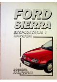 Ford Sierra eksploatacja i naprawa