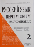 Język Rosyjski Repetytorium Tematyczno leksykalne 2