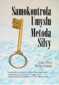 Samokontrola Umysłu Metodą Silvy