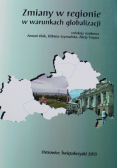 Zmiany w regionie w warunkach globalizacji