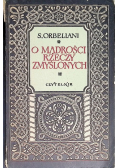 O mądrości rzeczy zmyślonych