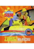 Strażak Sam. Zamki na piasku