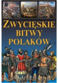 Zwycięskie bitwy Polaków