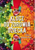 Klucz do zdrowia dziecka