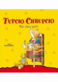 Tupcio Chrupcio Nie chcę jeść
