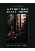 W krainie jodły buka i tarpana