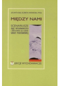 Między nami Scenariusze zajęć wychowawczych i świetlicowych dla uczniów szkoły podstawowej