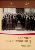 Leśnicy dla niepodległejTom 2