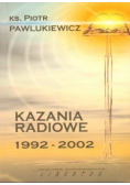 Kazania Radiowe  1992-2002