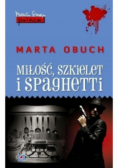 Miłość szkielet i spaghetti