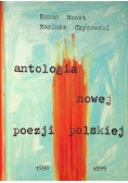 Antologia nowej poezji polskiej 1990 - 1999