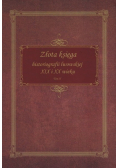 Złota Księga historiografii lwowskiej XIX i XX wieku