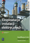 Eksploatacja instalacji elektrycznych Podręcznik do nauki zawodu