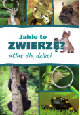 Atlas dla dzieci. Jakie to zwierzę?