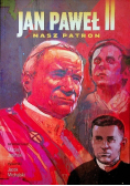 Jan Paweł II Nasz patron
