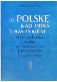 O Polskę nad Odrą i Bałtykiem