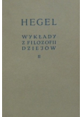 Wykłady z filozofii dziejów Tom II