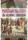 Podstawy filozofii dla uczniów i studentów