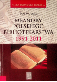 Meandry polskiego bibliotekarstwa 1991 2011
