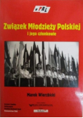 Związek Młodzieży Polskiej i jego członkowie