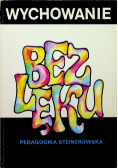 Wychowanie bez lęku