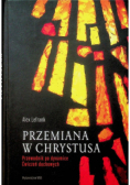 Przemiana w Chrystusa