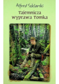 Tajemnicza wyprawa Tomka